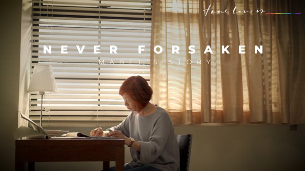 Never Forsaken: Mabel’s Story